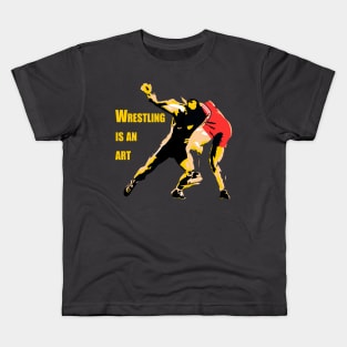 Wrestling is an art Kids T-Shirt